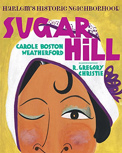 Sugar Hill: Harlem's Historic Neighborhood - Click to Buy