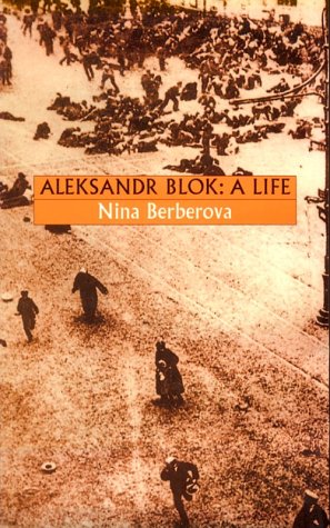 Aleksandr Blok: A Life - Click to Buy