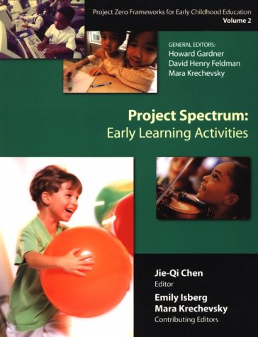 Project Zero Framework for Early Childhood Education: Project Spectrum: Learning Activities Guide Vol 2: Early Learning Activities, Project Zero Frameworks for Early Childhood Education, Vol. 2: 02 - Click to Buy