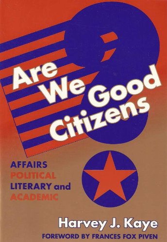 Are We Good Citizens?: Affairs Political, Literary, and Academic