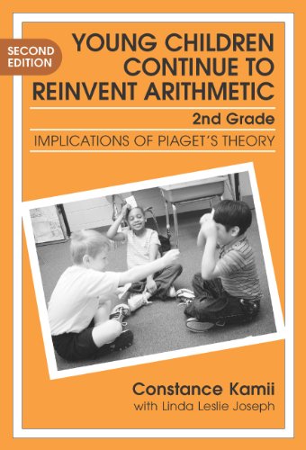 Young Children Continue to Reinvent Arithmetic-2nd Grade: Implication of Piaget's Theory - Click to Buy