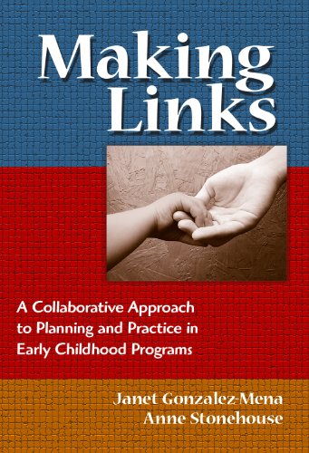 Making Links: A Collaborative Approach to Planning and Practice in Early Childhood Programs - Click to Buy