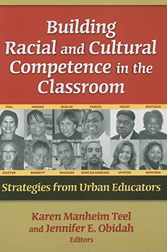 Building Racial and Cultural Competence in the Classroom: Strategies from Urban Educators: Strategies for Urban Educators (Practitioner Inquiry) - Click to Buy
