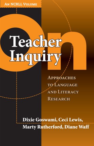 On Teacher Inquiry: Approaches to Language and Literacy Research (NCRLL Collection) - Click to Buy