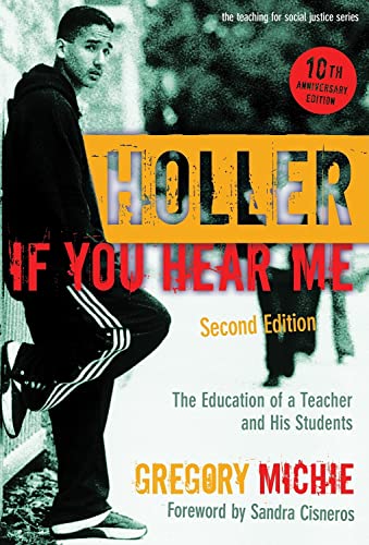 Holler If You Hear Me: The Education of a Teacher and His Students - Click to Buy