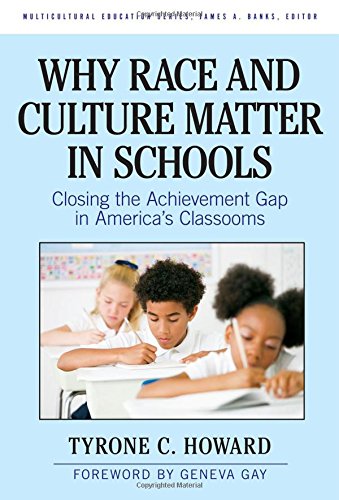 Why Race and Culture Matter in Schools: Closing the Achievement Gap in America's Classrooms - Click to Buy