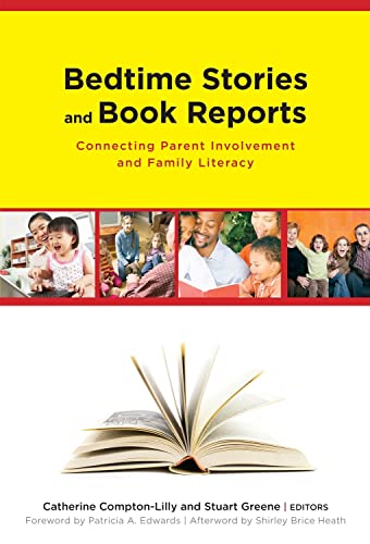 Bedtime Stories and Book Reports: Connecting Parent Involvement and Family Literacy