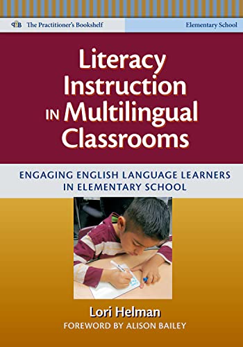 Literacy Instruction in Multilingual Classrooms: Engaging English Language Learners in Elementary School - Click to Buy