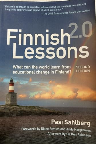 Finnish Lessons 2.0: What Can the World Learn from Educational Change in Finland? - Click to Buy