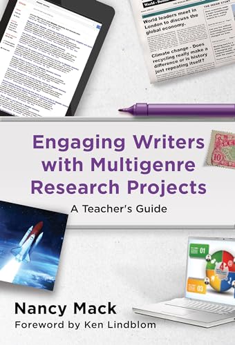Engaging Writers with Multigenre Research Projects: A Teacher's Guide (Language and Literacy Series) - Click to Buy
