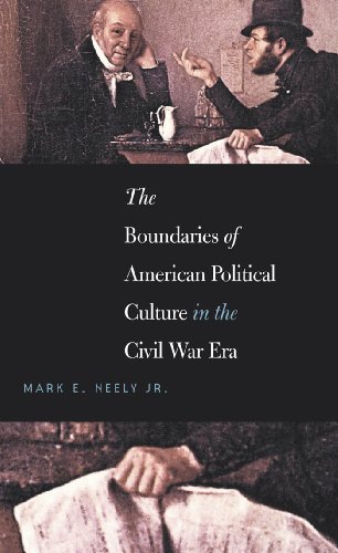 The Boundaries Of American Political Culture In The Civil War Era - Click to Buy