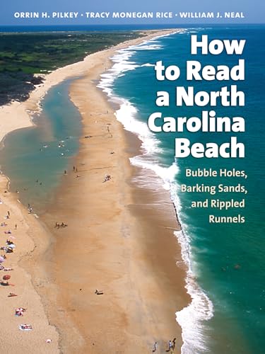 How to Read a North Carolina Beach: Bubble Holes, Barking Sands, and Rippled Runnels (Southern Gateways Guides) - Click to Buy