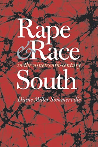 Rape and Race in the Nineteenth-Century South - Click to Buy