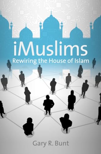 iMuslims: Rewiring the House of Islam