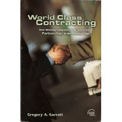 World Class Contracting (How Winning Companies Build Successful Partnerships in the e-Business Age)