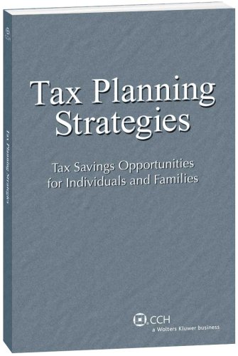 Tax Planning Strategies: Tax Savings Opportunities for Individuals and Families (2008-2009) - Click to Buy