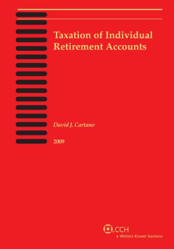 Taxation of Individual Retirement Accounts, 2009 - Click to Buy