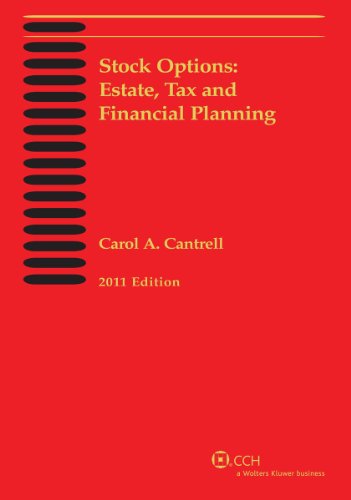 Stock Options: Estate, Tax, and Financial Planning (2011) - Click to Buy