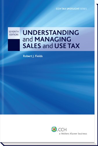 Understanding and Managing Sales and Use Tax (Seventh Edition) (Cch Tax Spotlight) - Click to Buy