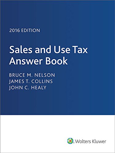 Sales and Use Tax Answer Book (2016) - Click to Buy