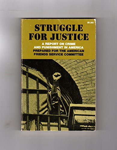 Struggle for Justice: A Report on Crime and Punishment in America - Click to Buy