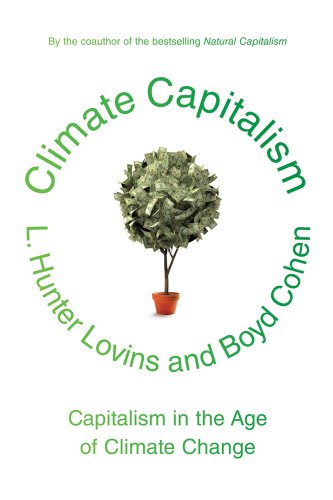 Climate Capitalism: Capitalism in the Age of Climate Change - Click to Buy