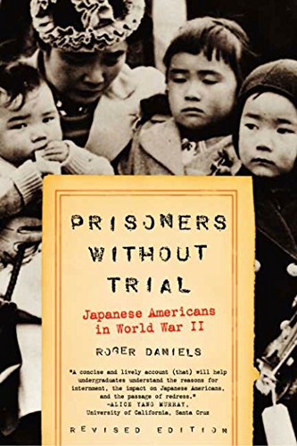Prisoners Without Trial: Japanese Americans in World War II (Hill and Wang Critical Issues) - Click to Buy