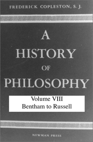 History of Philosophy, Volume VIII: Bentham to Russell - Click to Buy