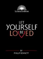 Let Yourself Be Loved - Click to Buy