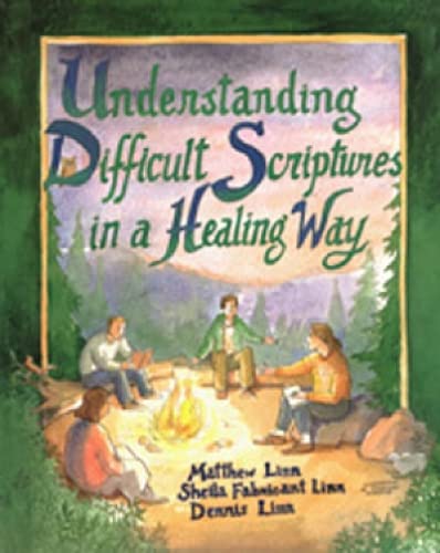 Understanding Difficult Scriptures in a Healing Way - Click to Buy
