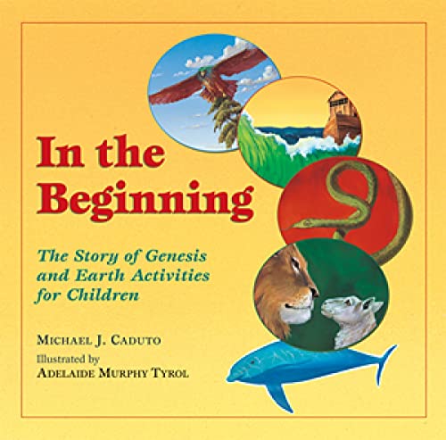 In the Beginning: The Story of Genesis and Earth Activities for Children - Click to Buy