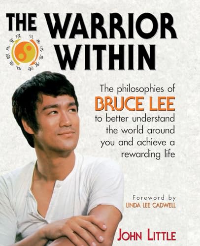 The Warrior Within : The Philosophies of Bruce Lee - Click to Buy