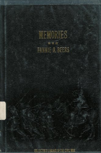Memories: A Record of Personal Experience and Adventure During Four Years of War - Click to Buy