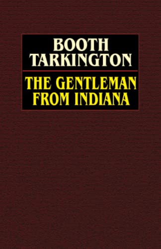 The Gentleman from Indiana - Click to Buy