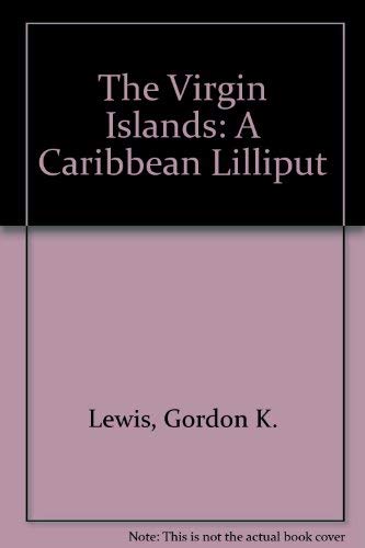 The Virgin Islands: A Caribbean Lilliput - Click to Buy