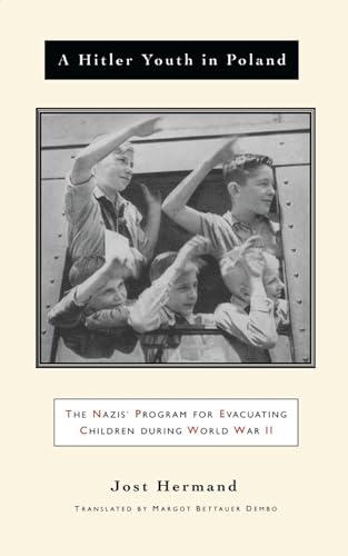 A Hitler Youth in Poland: The Nazi Children's Evacuation Program During World War II (Jewish Lives) - Click to Buy