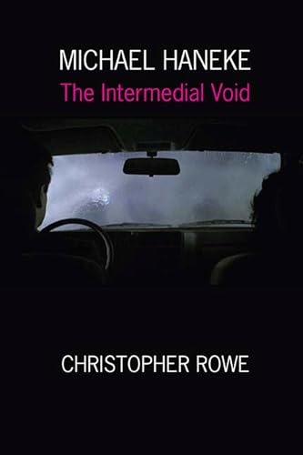 Michael Haneke: The Intermedial Void - Click to Buy