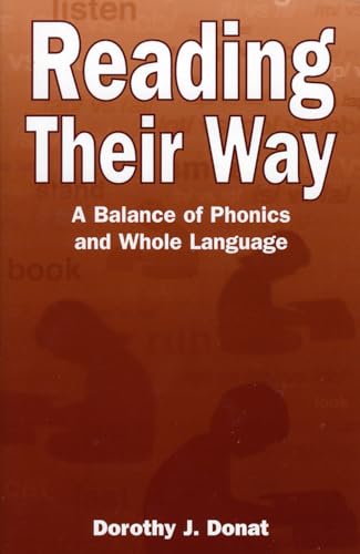Reading Their Way: A Balance of Phonics and Whole Language - Click to Buy