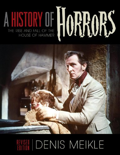 A History of Horrors: The Rise and Fall of the House of Hammer