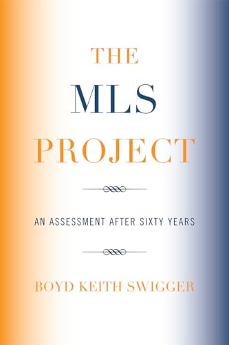 The MLS Project: An Assessment after Sixty Years - Click to Buy