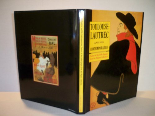 Toulouse-Lautrec and His Contemporaries: Posters of the Belle Epoque - Click to Buy