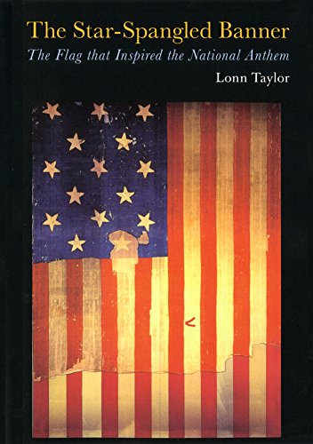 The Star-Spangled Banner: The Flag That Inspired the National Anthem - Click to Buy