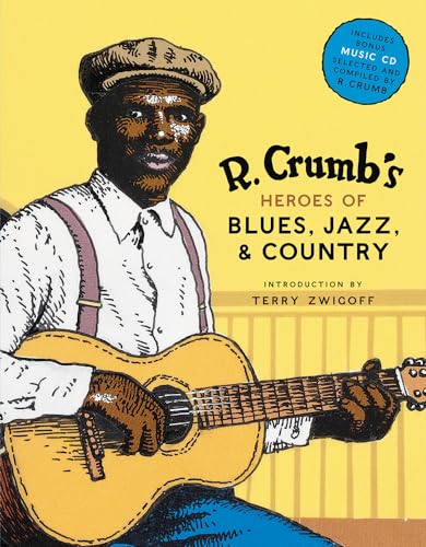 R. Crumb's Heroes of Blues, Jazz & Country - Click to Buy