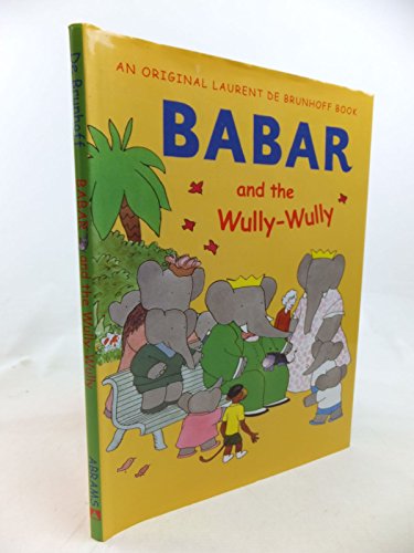 Babar and the Wully Wully - Click to Buy