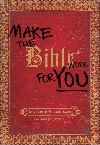 Make the Bible Work for You!