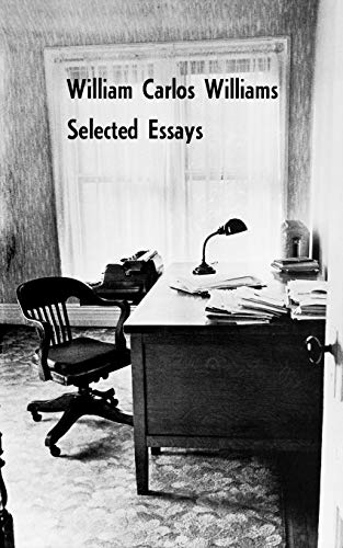 Selected Essays of William Carlos Williams - Click to Buy