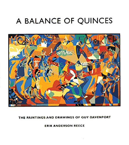 A Balance of Quinces – The Paintings and Drawings of Guy Davenport - Click to Buy