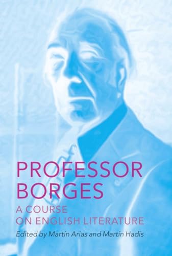 Professor Borges – A Course on English Literature - Click to Buy