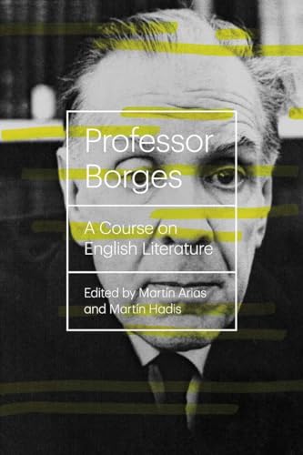 Professor Borges: A Course On English Literature - Click to Buy