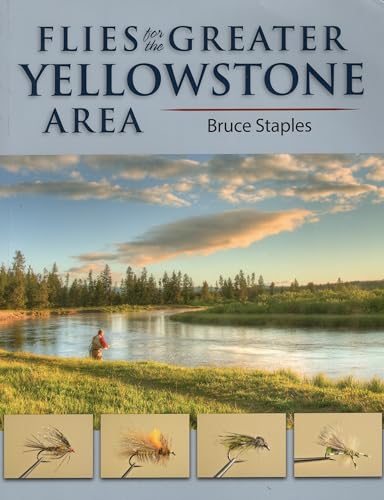 Flies for the Greater Yellowstone Area